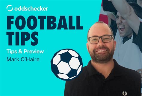 oddschecker tips|Football Tips & Predictions .